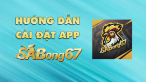 Tải App Sabong67