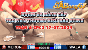 CPC2 TRẬN 5 17/07/2024