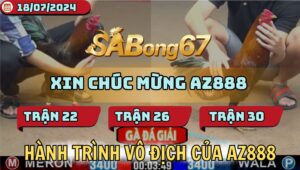 CPC1 19/07/2024 Hành Trình Vô Địch Của AZ888